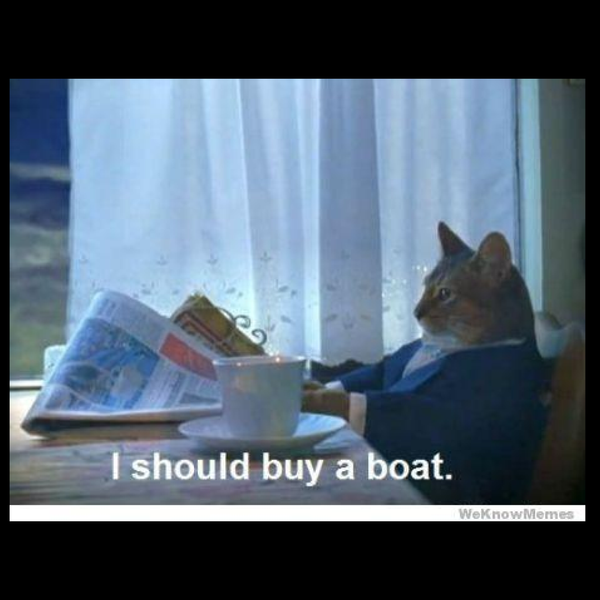 I Should Buy a Boat